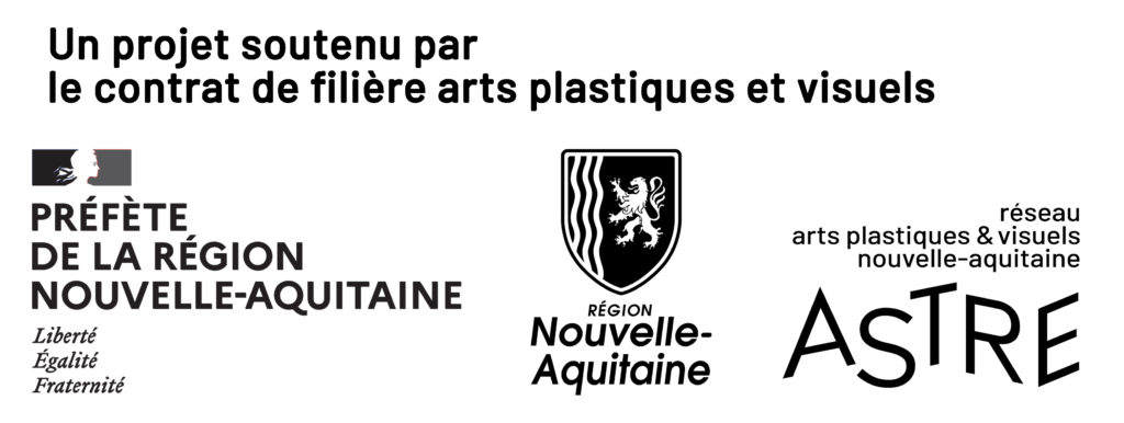 Un projet soutenu par le contrat de filière arts plastiques et visuels Nouvelle-Aquitaine